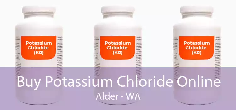 Buy Potassium Chloride Online Alder - WA