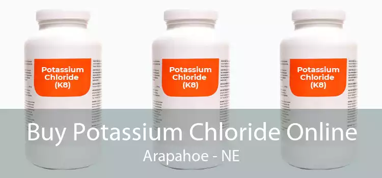 Buy Potassium Chloride Online Arapahoe - NE