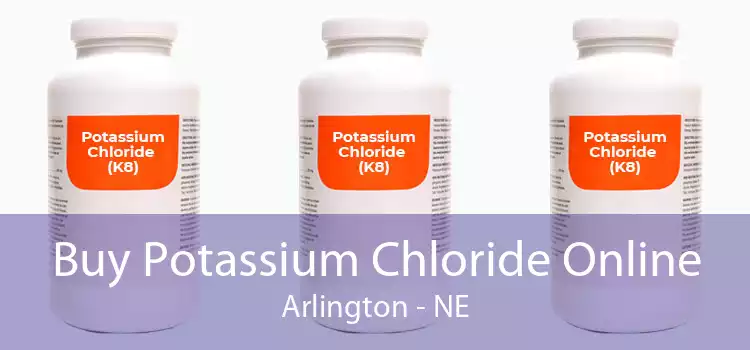 Buy Potassium Chloride Online Arlington - NE