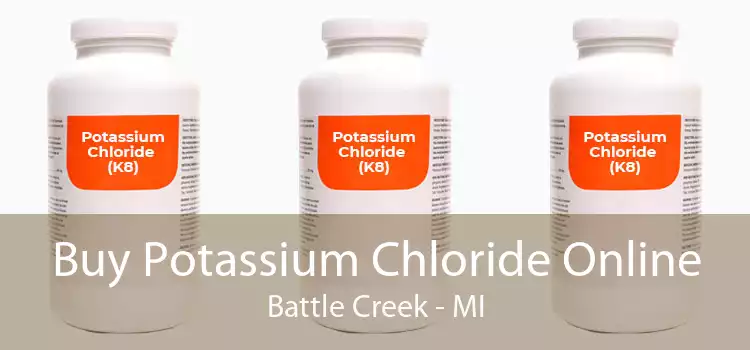 Buy Potassium Chloride Online Battle Creek - MI