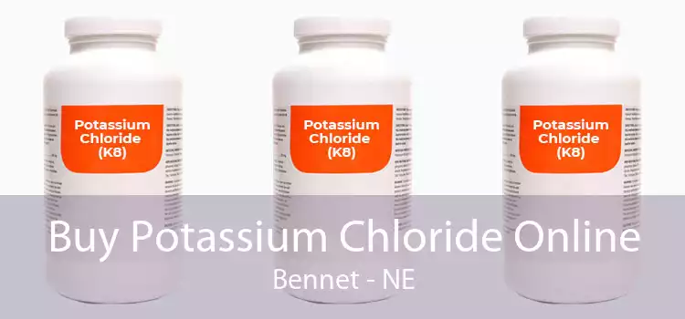 Buy Potassium Chloride Online Bennet - NE