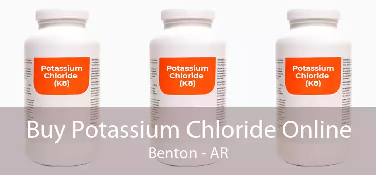 Buy Potassium Chloride Online Benton - AR