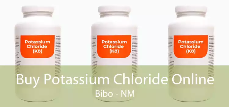 Buy Potassium Chloride Online Bibo - NM