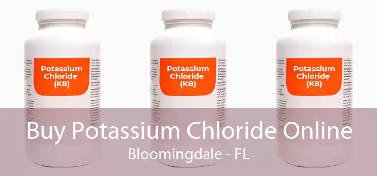 Buy Potassium Chloride Online Bloomingdale - FL