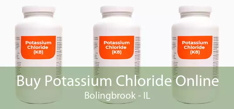 Buy Potassium Chloride Online Bolingbrook - IL