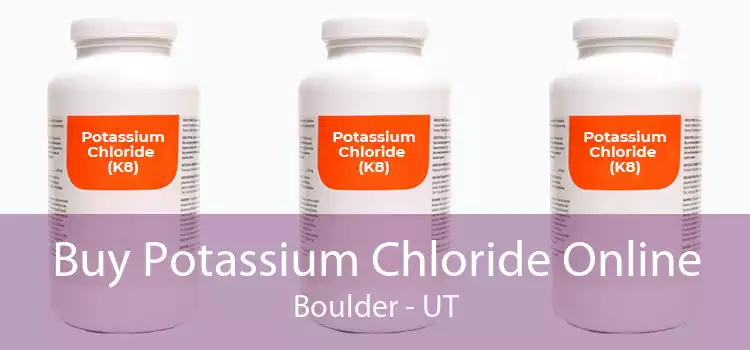 Buy Potassium Chloride Online Boulder - UT