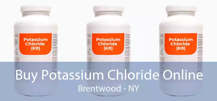 Buy Potassium Chloride Online Brentwood - NY