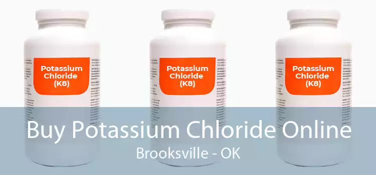 Buy Potassium Chloride Online Brooksville - OK