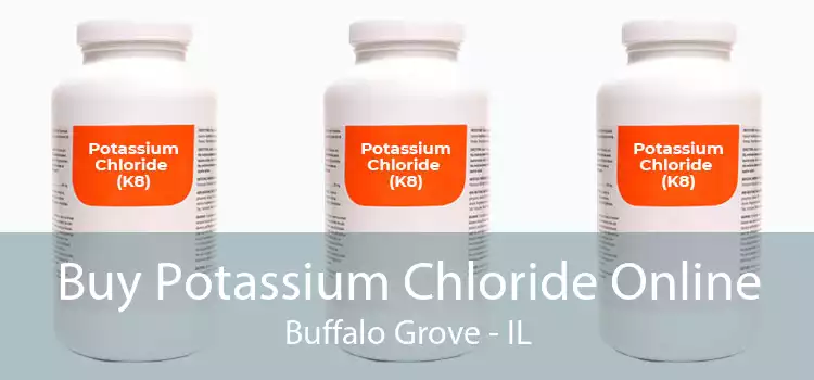 Buy Potassium Chloride Online Buffalo Grove - IL