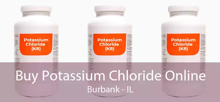 Buy Potassium Chloride Online Burbank - IL