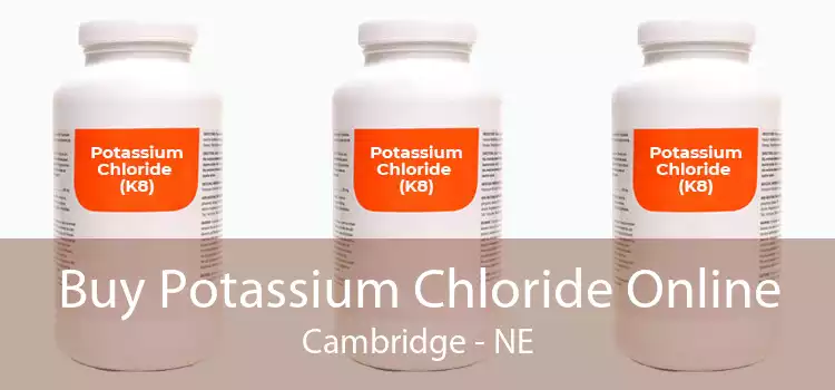 Buy Potassium Chloride Online Cambridge - NE