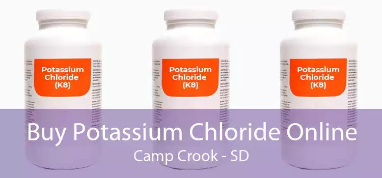 Buy Potassium Chloride Online Camp Crook - SD