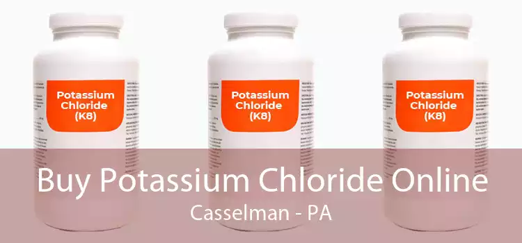 Buy Potassium Chloride Online Casselman - PA