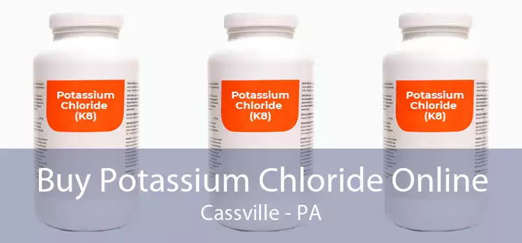 Buy Potassium Chloride Online Cassville - PA