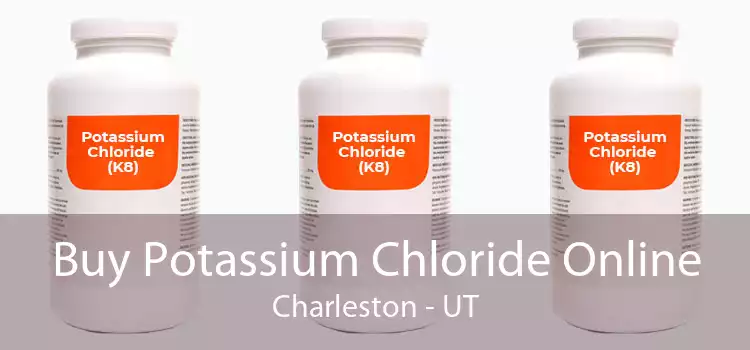 Buy Potassium Chloride Online Charleston - UT