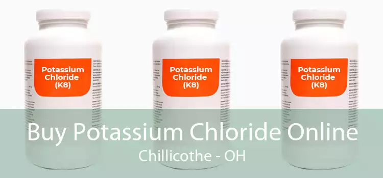 Buy Potassium Chloride Online Chillicothe - OH