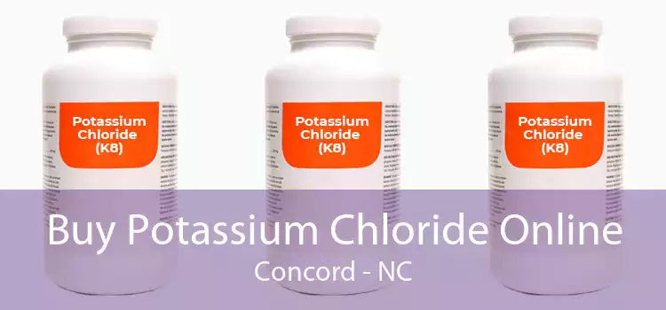 Buy Potassium Chloride Online Concord - NC