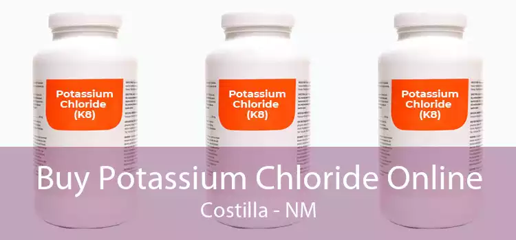 Buy Potassium Chloride Online Costilla - NM