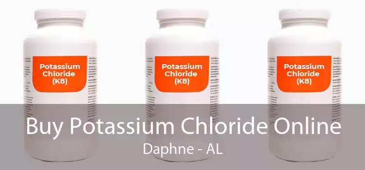 Buy Potassium Chloride Online Daphne - AL