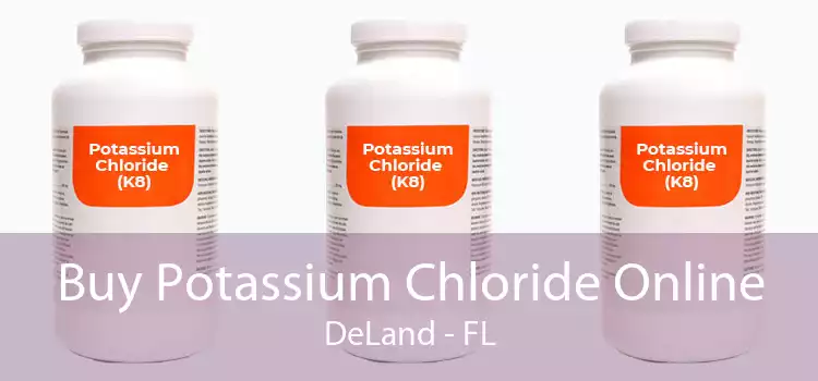 Buy Potassium Chloride Online DeLand - FL
