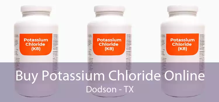 Buy Potassium Chloride Online Dodson - TX