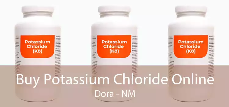 Buy Potassium Chloride Online Dora - NM